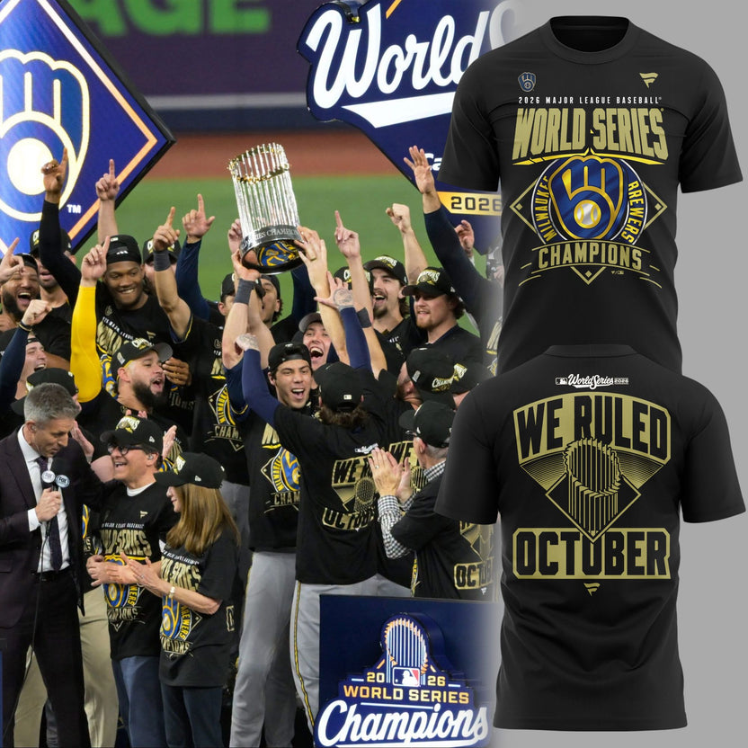 01. Milwaukee Brewers Baseball World Series Champions MLB 2026 - Won Our Way We Ruled October T-Shirt